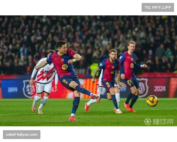 巴萨后半程进球占比提升 弗里克调整效率显著